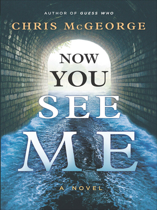 Title details for Now You See Me by Chris McGeorge - Available